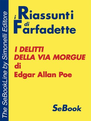cover image of I Delitti della Via Morgue di Edgar Allan Poe - RIASSUNTO